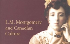 L. M. Montgomery and Canadian Culture